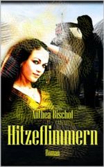 Hitzeflimmern Cover des Buches Hitzeflimmern (ISBN: B00DUJ9Z5O)