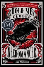 Hold Me Closer, Necromancer Cover des Buches Hold Me Closer, Necromancer (ISBN: 9780312674373)