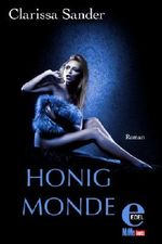 Honigmonde Cover des Buches Honigmonde (ISBN: 9783955303808)