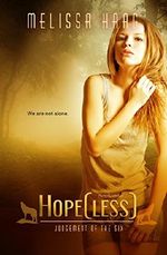 Hope(less) (Judgement of the Six Book 1) Cover des Buches Hope(less) (Judgement of the Six Book 1) (ISBN: 9780988852310)