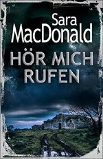 Hör mich rufen Cover des Buches Hör mich rufen (ISBN: B00UYQ2QSO)