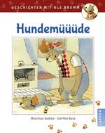 Hundemüüüde! Cover des Buches Hundemüüüde! (ISBN: 9783830311997)