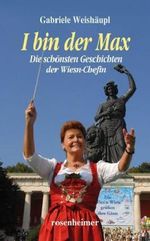 I bin der Max Cover des Buches I bin der Max (ISBN: 9783475543005)