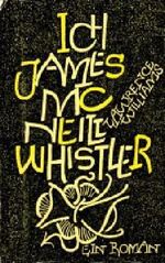ICH James McNeill Whistler Cover des Buches ICH James McNeill Whistler (ISBN: 9783805202336)