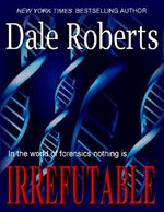 IRREFUTABLE: a Crime Thriller Cover des Buches IRREFUTABLE: a Crime Thriller (ISBN: B0052GFSIG)