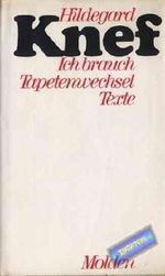 Ich brauch ' Tapetenwechsel. Texte. Von der Autorin gewidmet. Cover des Buches Ich brauch ' Tapetenwechsel. Texte. Von der Autorin gewidmet. (ISBN: B0028NB3MQ)