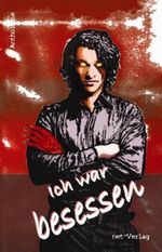 Ich war besessen Cover des Buches Ich war besessen (ISBN: 9783942229999)