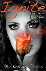 Ignite (Midnight Fire Series) Cover des Buches Ignite (Midnight Fire Series) (ISBN: B005U8GQT6)
