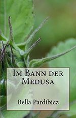 Im Bann der Medusa Cover des Buches Im Bann der Medusa (ISBN: B00LRROR3Q)