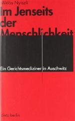 Im Jenseits der Menschlichkeit: Ein Gerichtsmediziner in Auschwitz von Herber. Friedrich (2005) Taschenbuch Cover des Buches Im Jenseits der Menschlichkeit: Ein Gerichtsmediziner in Auschwitz von Herber. Friedrich (2005) Taschenbuch (ISBN: B00FNAZDV8)