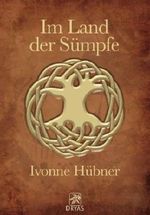 Im Land der Sümpfe Cover des Buches Im Land der Sümpfe (ISBN: 9783940855213)