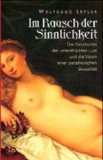 Im Rausch der Sinnlichkeit Cover des Buches Im Rausch der Sinnlichkeit (ISBN: 9783720522205)