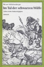 Im Tal der schwarzen Wölfe Cover des Buches Im Tal der schwarzen Wölfe (ISBN: 9783760810232)