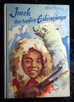 Imek, der tapfere Eskimojunge Cover des Buches Imek, der tapfere Eskimojunge (ISBN: B0000BL68I)