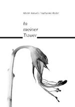 In meiner Trauer Cover des Buches In meiner Trauer (ISBN: 9783839176672)