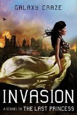 Invasion: A Sequel to The Last Princess Cover des Buches Invasion: A Sequel to The Last Princess (ISBN: 9781939106353)