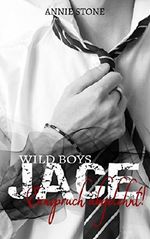 JACE - Einspruch abgelehnt! Cover des Buches JACE - Einspruch abgelehnt! (ISBN: B00XWU9XEY)