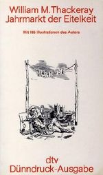 Jahrmarkt der Eitelkeit. Dünndruck Cover des Buches Jahrmarkt der Eitelkeit. Dünndruck (ISBN: 9783423011112)