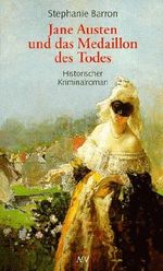 Jane Austen und das Medaillon des Todes Cover des Buches Jane Austen und das Medaillon des Todes (ISBN: 9783746614182)