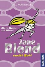 Jane Blond sucht Zoff Cover des Buches Jane Blond sucht Zoff (ISBN: 9783440118696)