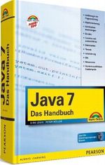 Java 7 - Das Handbuch, m. DVD-ROM Cover des Buches Java 7 - Das Handbuch, m. DVD-ROM (ISBN: 9783827248244)