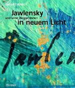 Jawlensky und seine Weggefährten in neuem Licht Cover des Buches Jawlensky und seine Weggefährten in neuem Licht (ISBN: 9783777424552)