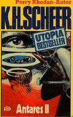 K.H.Scheer-UTOPIA BESTSELLER Taschenbuch 12, Antares II (..Perry Rhodan-Autor) Cover des Buches K.H.Scheer-UTOPIA BESTSELLER Taschenbuch 12, Antares II (..Perry Rhodan-Autor) (ISBN: B001V80FNM)