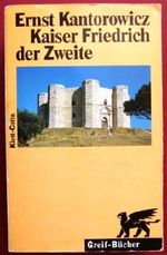 Kaiser Friedrich der Zweite. Cover des Buches Kaiser Friedrich der Zweite. (ISBN: B00FHH8PBC)