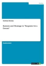 Kamera und Montage in"Requiem for a Dream" Cover des Buches Kamera und Montage in"Requiem for a Dream" (ISBN: 9783656706335)