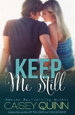Keep Me Still Cover des Buches Keep Me Still (ISBN: 9781491272206)