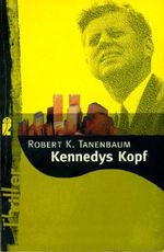 Kennedys Kopf Cover des Buches Kennedys Kopf (ISBN: 9783548241289)