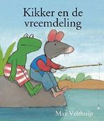 Kikker en de vreemdeling Cover des Buches Kikker en de vreemdeling (ISBN: 9789025846039)