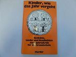 Kinder, wie das Jahr vergeht - Gedichte, Lieder und Geschichten zum Jahreskreis für die Grundschule für das 2. bis 4. Schuljahr Cover des Buches Kinder, wie das Jahr vergeht - Gedichte, Lieder und Geschichten zum Jahreskreis für die Grundschule für das 2. bis 4. Schuljahr (ISBN: B00LMNEWKI)