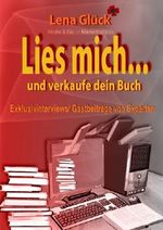 Kindle & Co. Marketingtipps - Lies mich... und verkaufe dein Buch Cover des Buches Kindle & Co. Marketingtipps - Lies mich... und verkaufe dein Buch (ISBN: B008IQPYIG)