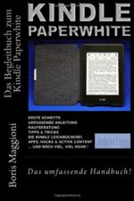Kindle Paperwhite: Das umfassende Handbuch Cover des Buches Kindle Paperwhite: Das umfassende Handbuch (ISBN: 9781481045865)