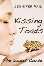 Kissing Toads: The Sweet Curse (Book 1) Cover des Buches Kissing Toads: The Sweet Curse (Book 1) (ISBN: B00E0W7DM2)