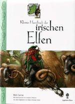 Kleines Handbuch der irischen Elfen Cover des Buches Kleines Handbuch der irischen Elfen (ISBN: 9780862817336)