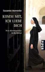 Komm mit, ich liebe dich Cover des Buches Komm mit, ich liebe dich (ISBN: 9783492257190)