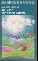 Kompaß-Bücherei, Band 325: Im Glanz der Sonne Zaurak Cover des Buches Kompaß-Bücherei, Band 325: Im Glanz der Sonne Zaurak (ISBN: B002FDLIGK)