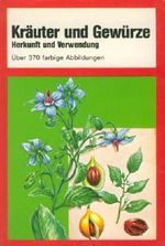 Kräuter und Gewürze Cover des Buches Kräuter und Gewürze (ISBN: 9783773527318)