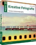 Kreative Fotografie Cover des Buches Kreative Fotografie (ISBN: 9783827332295)