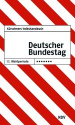 Kürschners Volkshandbuch Deutscher Bundestag, 17. Wahlperiode Cover des Buches Kürschners Volkshandbuch Deutscher Bundestag, 17. Wahlperiode (ISBN: 9783875767308)