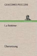 La Bohème Cover des Buches La Bohème (ISBN: 9783849564742)