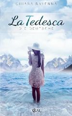 La Tedesca - Die Deutsche Cover des Buches La Tedesca - Die Deutsche (ISBN: 9781508832249)