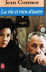 La vie et rien d'autre : roman Cover des Buches La vie et rien d'autre : roman (ISBN: 9782253056324)