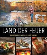 Land der Feuer Cover des Buches Land der Feuer (ISBN: 9783958439078)