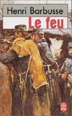 Le Feu : journal d'une escouade ; Carnets de Guerre Cover des Buches Le Feu : journal d'une escouade ; Carnets de Guerre (ISBN: 9782253047414)