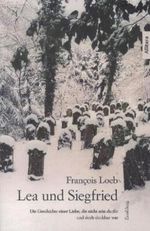Lea und Siegfried Cover des Buches Lea und Siegfried (ISBN: 9783869064666)