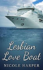 Lesbian Love Boat Cover des Buches Lesbian Love Boat (ISBN: B00IKWV4E6)