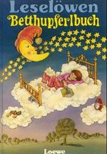 Leselöwen Betthupferlbuch Cover des Buches Leselöwen Betthupferlbuch (ISBN: 9783785519462)